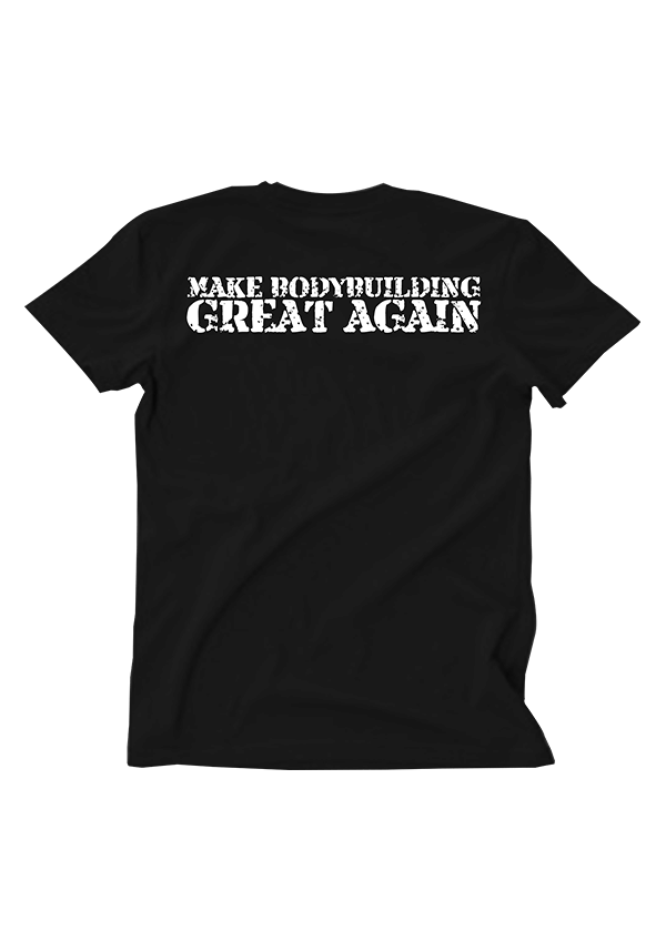 "Make Bodybuilding Great Again"